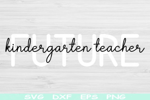 A Designer’s Honest Review of the Future Kindergarten Teacher SVG