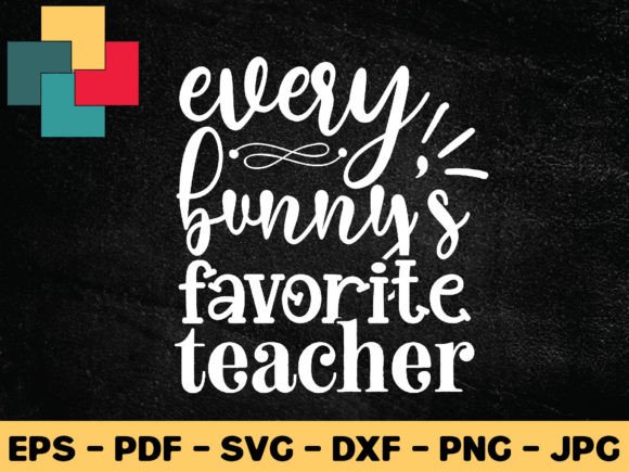 A Review of Every Bunny's Favorite Teacher Embroidery Design