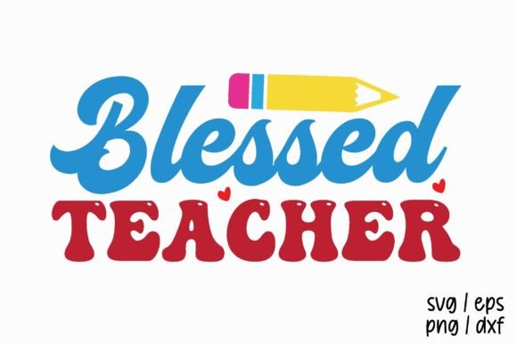 Blessed Teacher: A Heartfelt Design for Embroidered Gifts