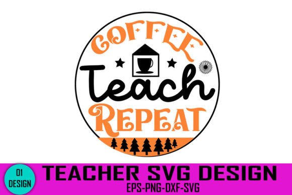 Coffee Teach Repeat: A Designer's Look at a Teacher Embroidery Design